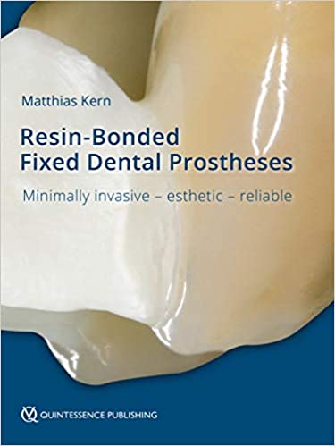 Resin-Bonded Fixed Dental Prostheses: Minimally invasive – esthetic – reliable - Epub + Converted Pdf